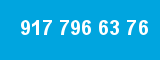 917 796 63 76